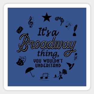 Broadway Thing. V2. Sticker